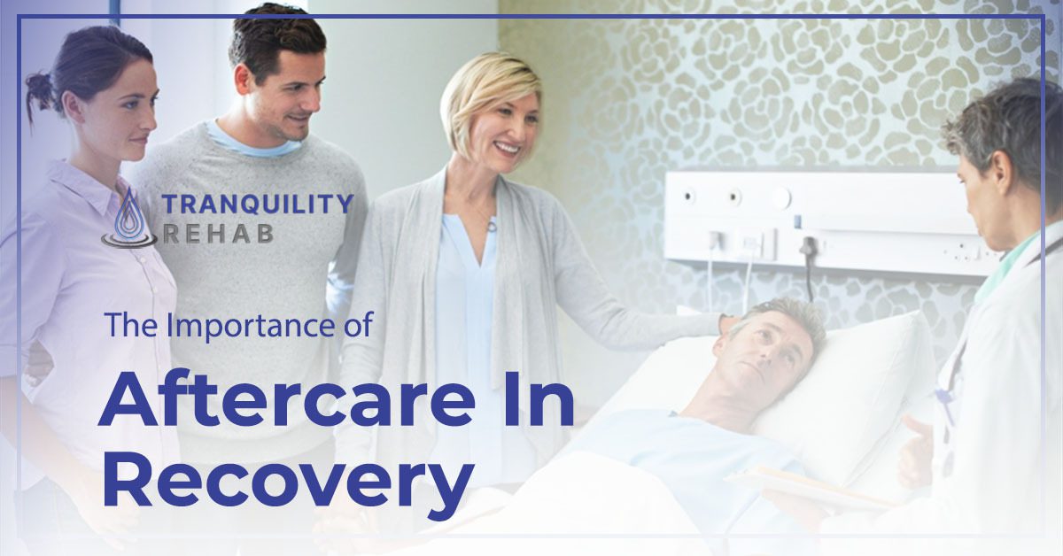 The Importance Of Aftercare In Recovery